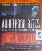 Adulthood Rites written by Octavia E. Butler performed by Aldrich Barrett on MP3 CD (Unabridged)